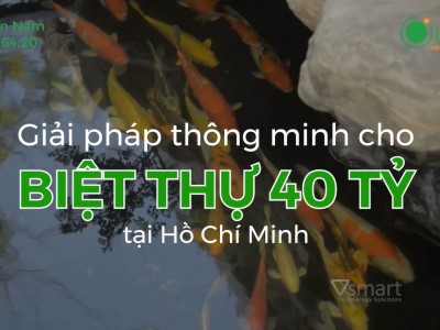 [Video] Lắp đặt nhà thông minh Lumi trong biệt thự 40 tỷ tại Hồ Chí Minh