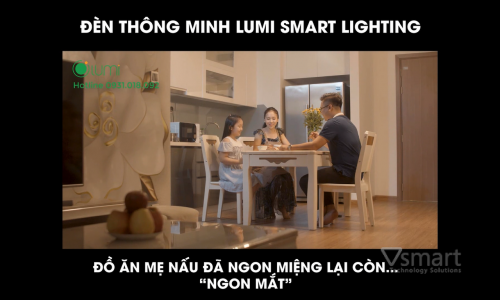 [Video] Đèn thông minh Lumi Smart Lighting - Đồ ăn mẹ nấu đã ngon miệng lại còn ngon mắt